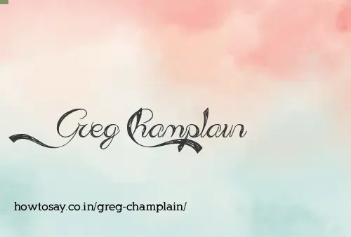 Greg Champlain