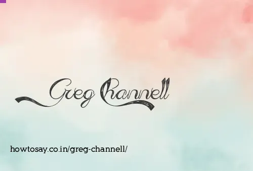 Greg Channell