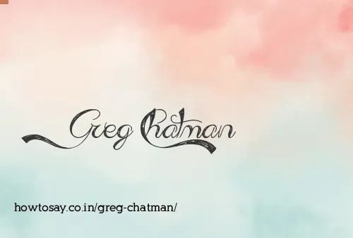 Greg Chatman