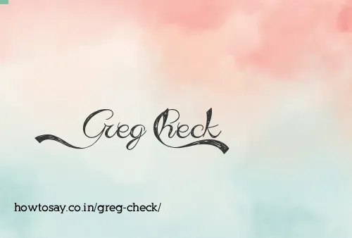 Greg Check