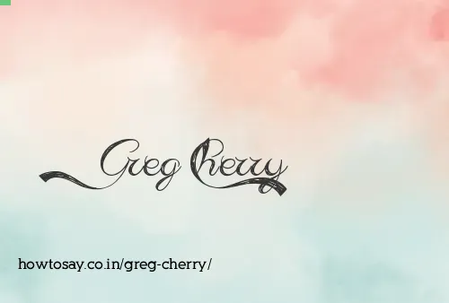 Greg Cherry
