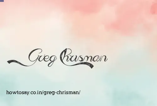 Greg Chrisman
