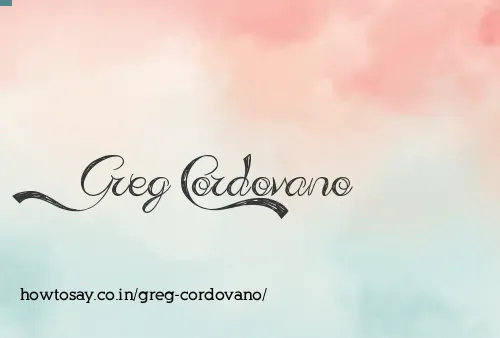 Greg Cordovano