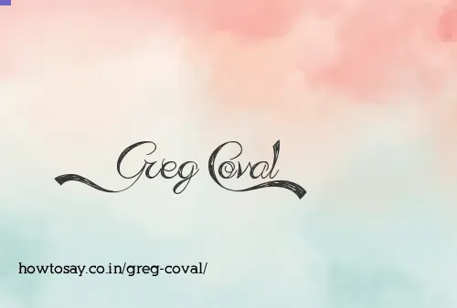 Greg Coval