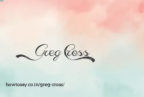 Greg Cross