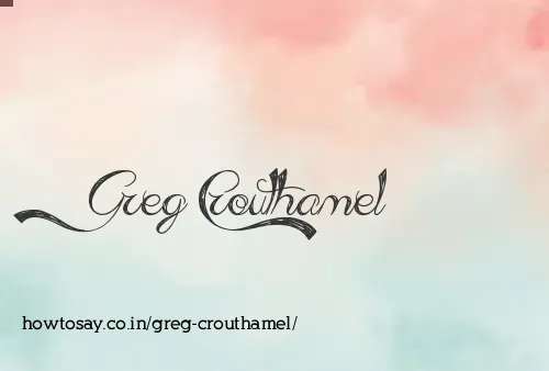 Greg Crouthamel