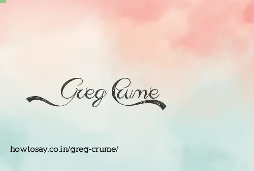 Greg Crume