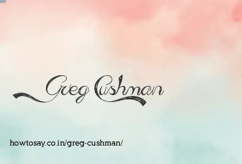 Greg Cushman