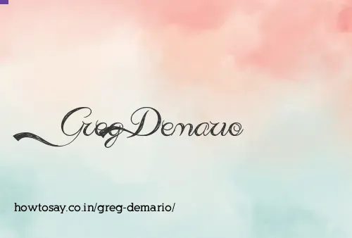 Greg Demario