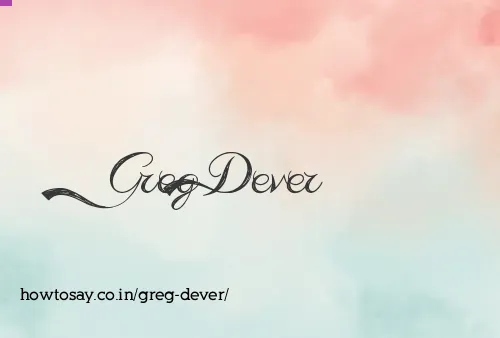 Greg Dever