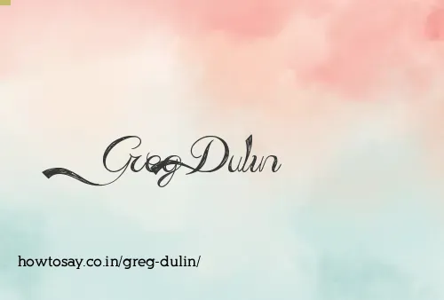 Greg Dulin