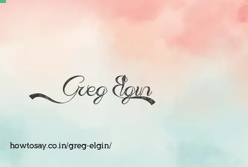Greg Elgin