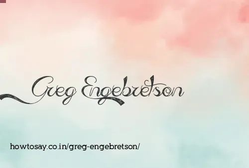 Greg Engebretson