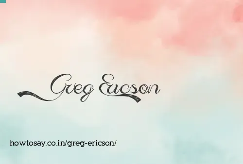 Greg Ericson