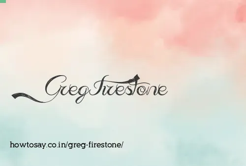 Greg Firestone