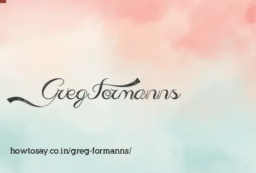 Greg Formanns