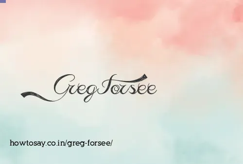 Greg Forsee