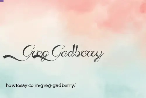 Greg Gadberry