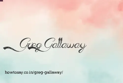 Greg Gallaway