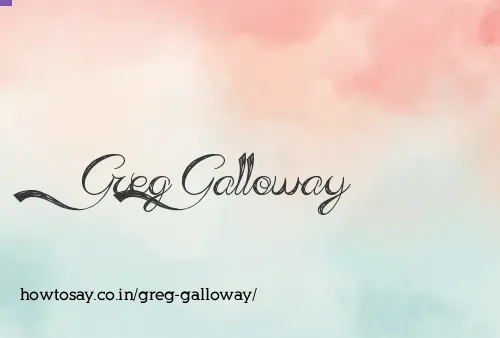 Greg Galloway