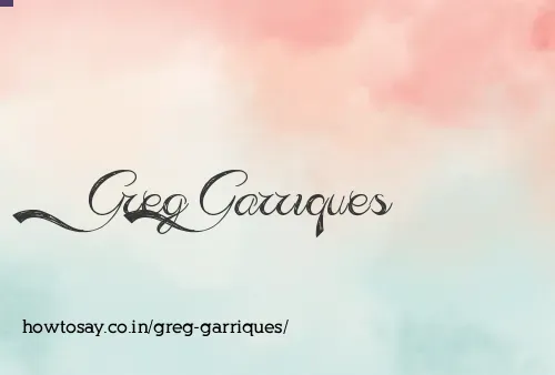 Greg Garriques
