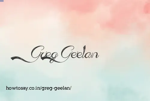 Greg Geelan
