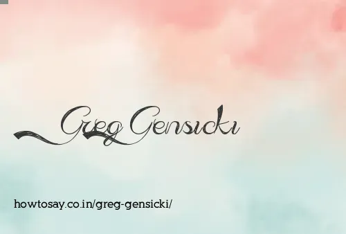 Greg Gensicki
