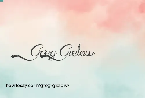 Greg Gielow