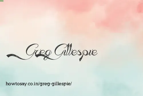 Greg Gillespie
