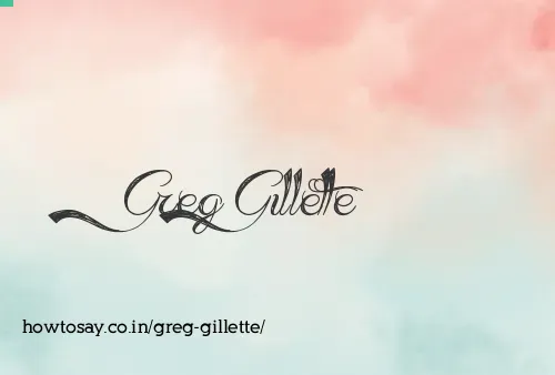 Greg Gillette