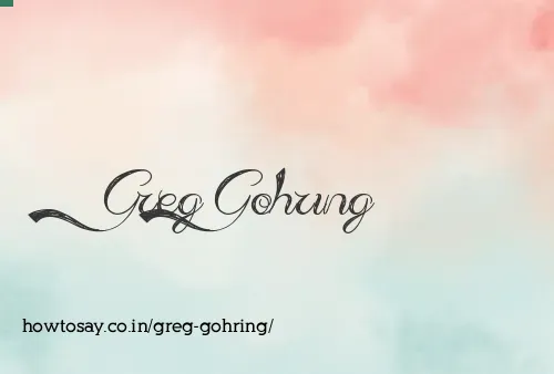 Greg Gohring