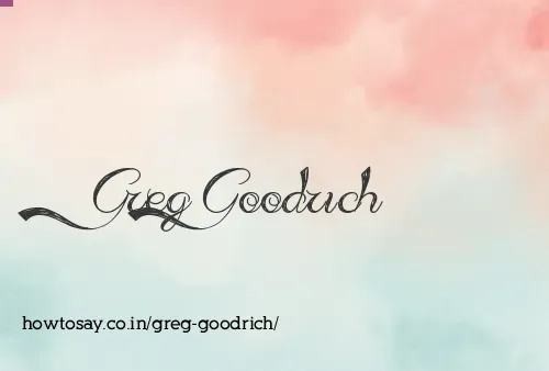 Greg Goodrich