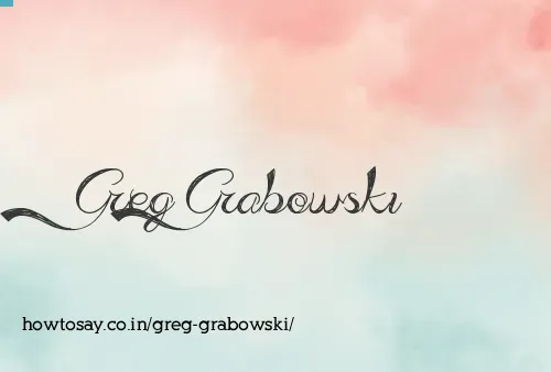 Greg Grabowski