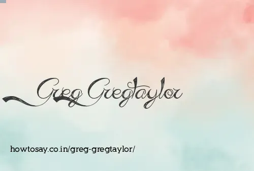 Greg Gregtaylor