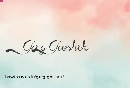 Greg Groshek