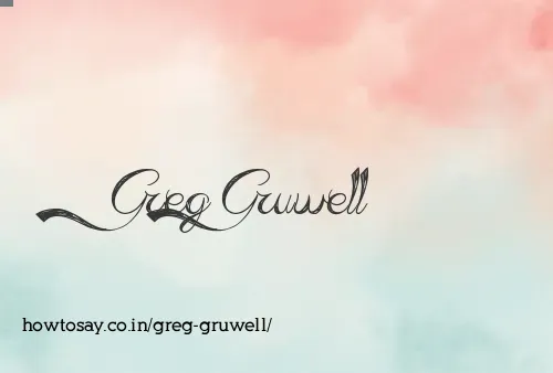 Greg Gruwell