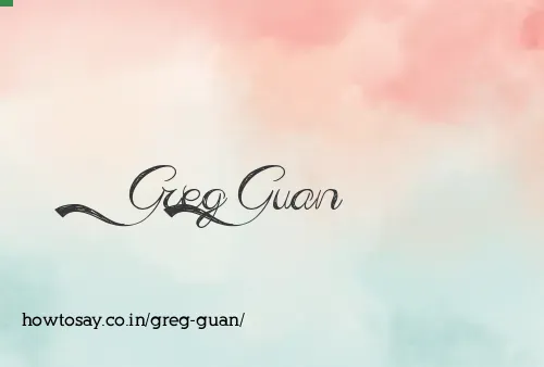 Greg Guan