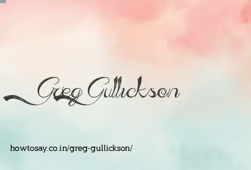 Greg Gullickson