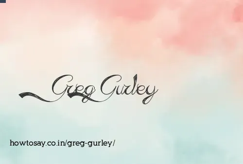 Greg Gurley