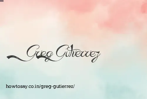 Greg Gutierrez