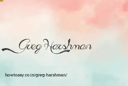 Greg Harshman