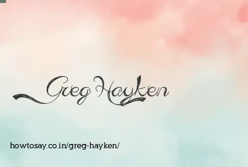 Greg Hayken