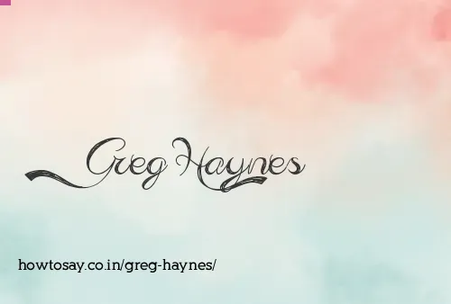 Greg Haynes