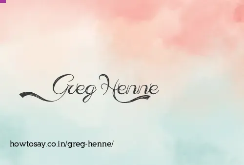 Greg Henne