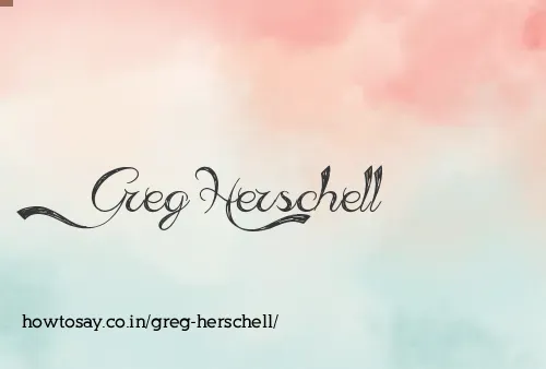 Greg Herschell