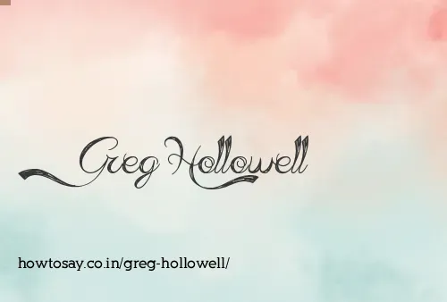 Greg Hollowell