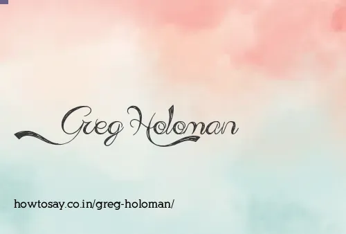 Greg Holoman