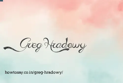 Greg Hradowy