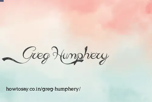 Greg Humphery