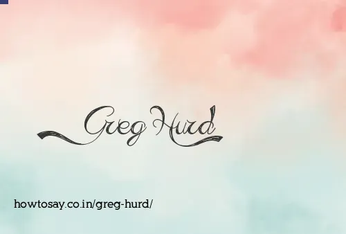 Greg Hurd